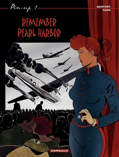 Pin-up - Tome 1 - Remember Pearl Harbor - Yann Le Pennetier,  Yann - Dargaud