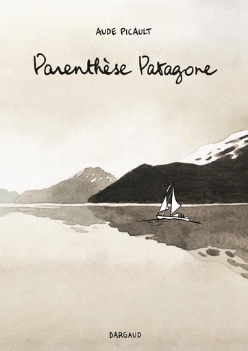 Parenthèse Patagone - Aude Picault - Dargaud