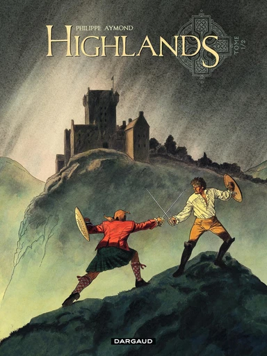 Highlands - Le portrait d'Amelia - Tome 1 - Philippe Aymond - Dargaud