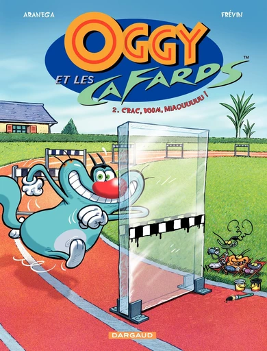 Oggy et les  Cafards - tome 2 - Crac, Boum, Miaouuuuu - Diego Aranega - Dargaud