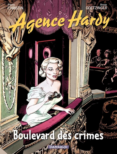 Agence Hardy - Tome 6 - Au théâtre... - Pierre Christin - Dargaud