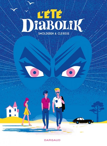 L'Été Diabolik -  Thierry Smolderen - Dargaud