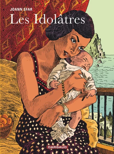 Les Idolâtres - Joann Sfar - Dargaud