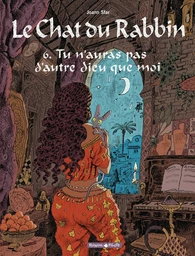 Le Chat du Rabbin - Tome 6 - Tu n'auras pas d'autre dieu que moi