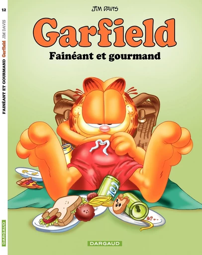 Garfield - Tome 12 - Fainéant et gourmand - Jim Davis - Dargaud