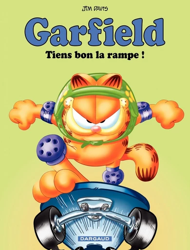 Garfield - Tome 10 - Tiens bon la rampe ! - Jim Davis - Dargaud