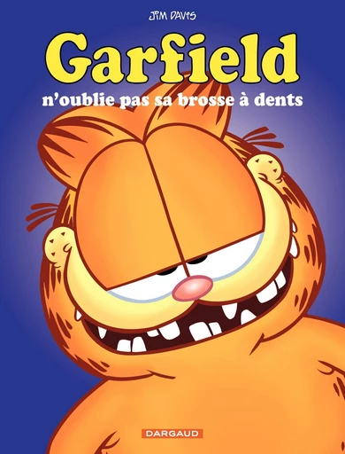 Garfield - Tome 22 - Garfield n'oublie pas sa brosse à dent - Jim Davis - Dargaud