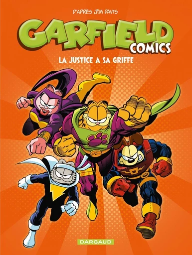 Garfield Comics - Tome 3 - La Justice a sa griffe - Jim Davis - Dargaud