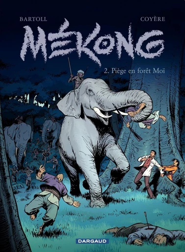 Mékong - Tome 2 - Piège en forêt Moï - Jean-Claude Bartoll - Dargaud