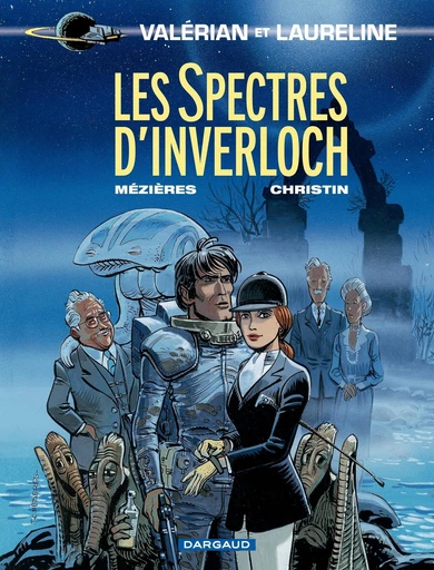 Valérian - Tome 11 - Les Spectres d'Inverloch - Pierre Christin - Dargaud