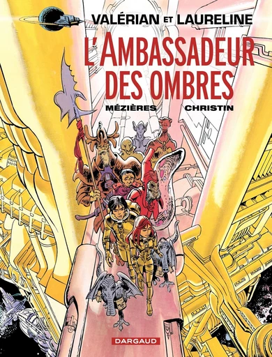 Valérian - Tome 6 - L'Ambassadeur des Ombres - Pierre Christin - Dargaud