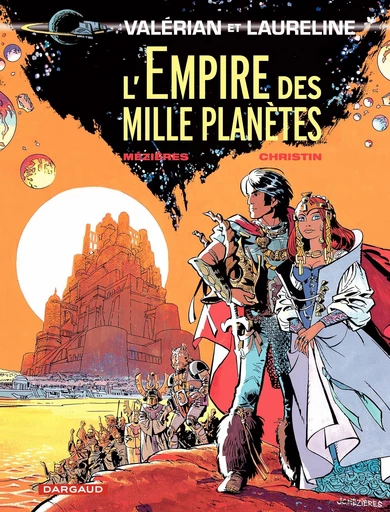 Valérian - Tome 2 - L'empire des mille planètes - Pierre Christin - Dargaud