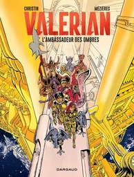 Valérian - Tome 6 - Ambassadeur des ombres - édition spéciale