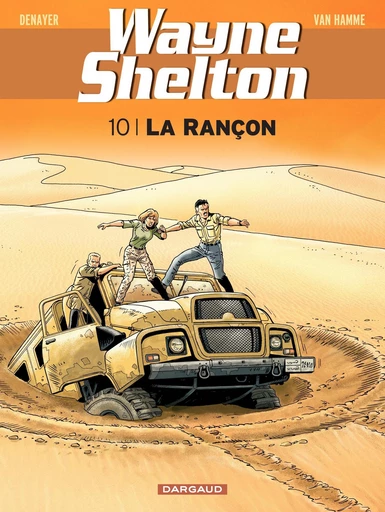 Wayne Shelton - Tome 10 - La rançon - Jean Van Hamme - Dargaud