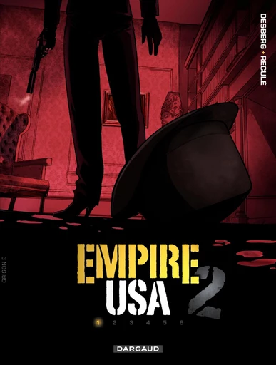 Empire USA - Saison 2 - Tome 1 - Stephen Desberg - Dargaud