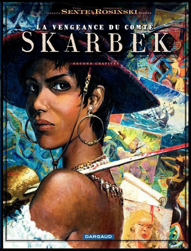 La vengeance du Comte Skarbek - Tome 2 - Un Coeur de Bronze - Yves Sente,  Sente - Dargaud