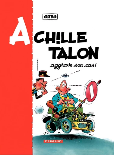 Achille Talon - Tome 2 - Achille Talon aggrave son cas -  Greg - Dargaud