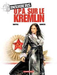 Insiders - Saison 1 - Tome 5 - OPA sur le Kremlin