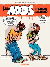 Les Ados Laura et Ludo - Tome 1