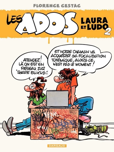 Les Ados Laura et Ludo - Tome 2 - Florence Cestac - Dargaud