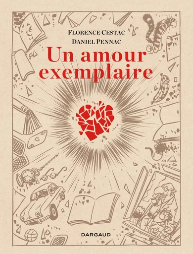 Un amour exemplaire - Daniel Pennac - Dargaud