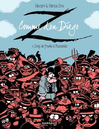 Z comme Don Diego  - Tome 1 - Coup de foudre à l'hacienda