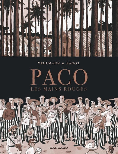 Paco Les Mains Rouges - Tome 2 - Fabien Vehlmann - Dargaud