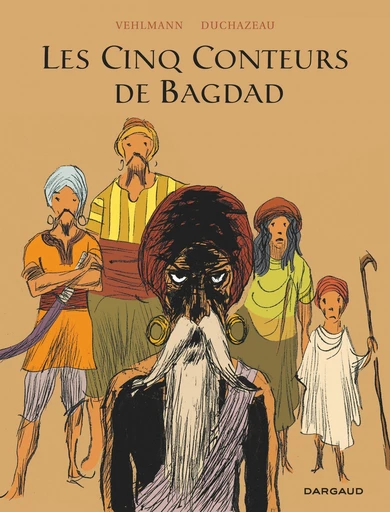 Les Cinq Conteurs de Bagdad - Fabien Vehlmann - Dargaud