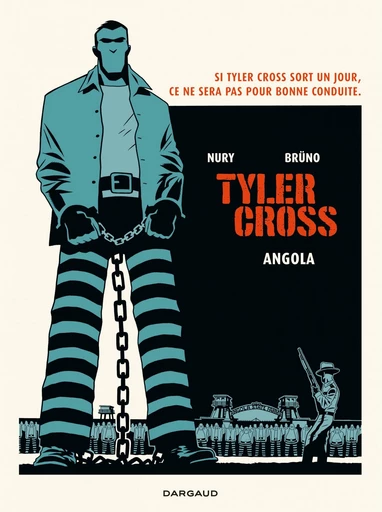 Tyler Cross - Tome 2 - Angola - Fabien Nury - Dargaud