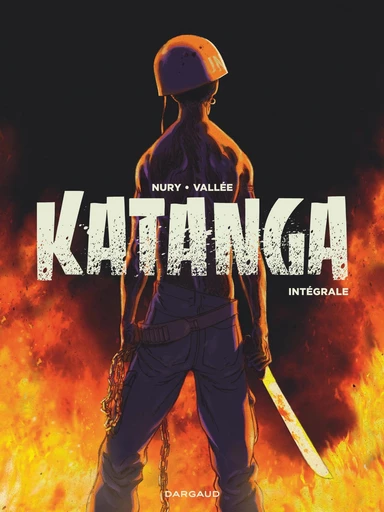 Katanga - Intégrale - Fabien Nury - Dargaud