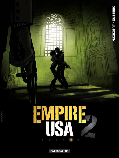 Empire USA - Saison 2 - Tome 5 - Stephen Desberg - Dargaud