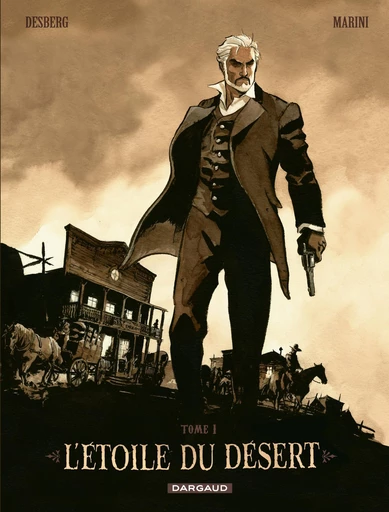 L'Etoile du Désert - Tome 1 - Stephen Desberg - Dargaud