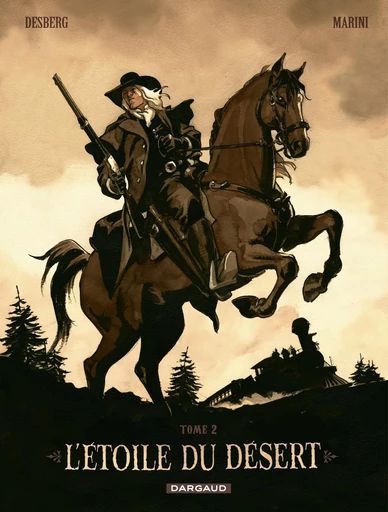 L'Etoile du Désert - Tome 2 - Stephen Desberg - Dargaud