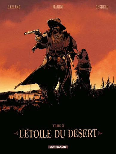 L'Etoile du Désert - Tome 3 - Stephen Desberg, Enrico Marini - Dargaud