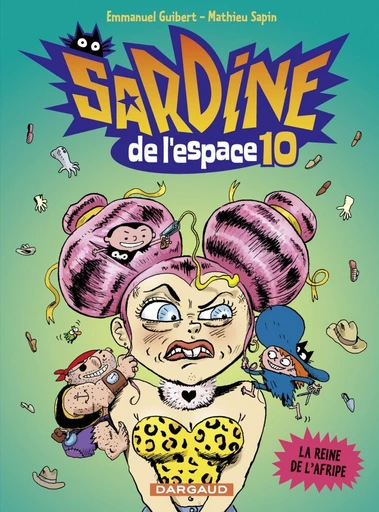 Sardine de l'espace - Tome 10 - La Reine de l'Afripe - Emmanuel Guibert - Dargaud