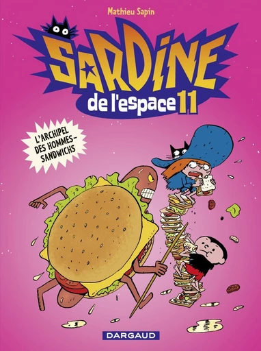 Sardine de l'espace - Tome 11 - L'archipel des Hommes-Sandwichs - Emmanuel Guibert - Dargaud