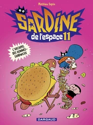 Sardine de l'espace - Tome 11 - L'archipel des Hommes-Sandwichs