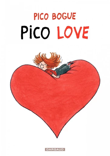 Pico Bogue - Tome 4 - Pico Love - Dominique Roques - Dargaud