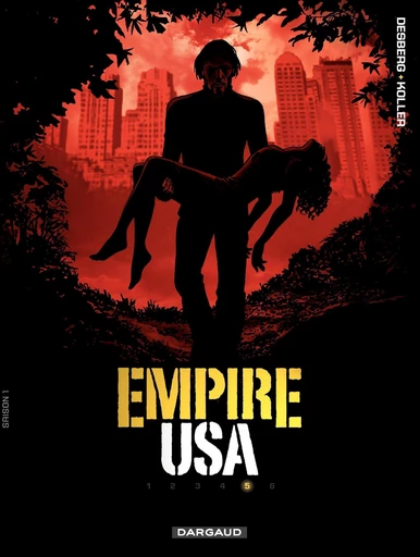 Empire USA - Saison 1 - Tome 5 - Stephen Desberg - Dargaud