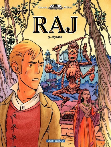 Raj - Tome 3 - Ayesha -  Wilbur, Didier Conrad - Dargaud