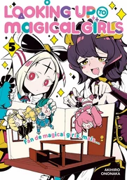 Looking up to Magical Girls - Tome 05