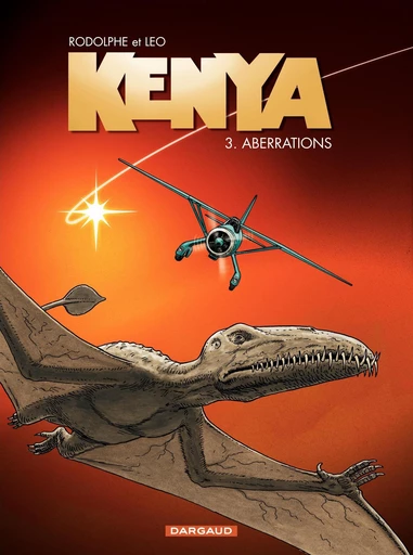 Kenya - Tome 3 - Aberrations -  Leo,  Rodolphe - Dargaud