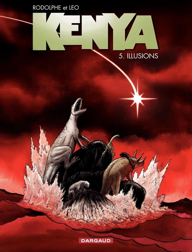 Kenya - Tome 5 - Illusions -  Leo,  Rodolphe - Dargaud