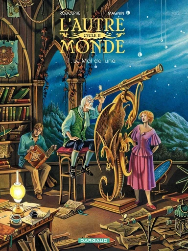 L'Autre Monde - Cycle 2 - Tome 1 - Le Mal de Lune -  Rodolphe - Dargaud