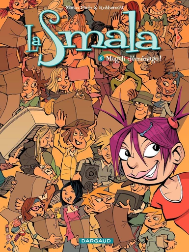 La Smala - tome 6 - Magali déménage - Thierry Robberechts - Dargaud