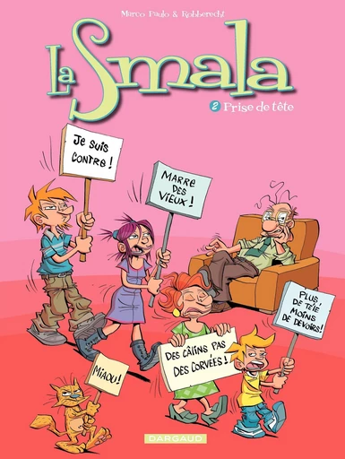 La Smala - tome 2 - Prise de tête - Thierry Robberechts - Dargaud