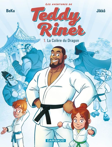 Les aventures de Teddy Riner - Tome 1 - La Colère du Dragon -  BeKa, Teddy Riner - Dargaud