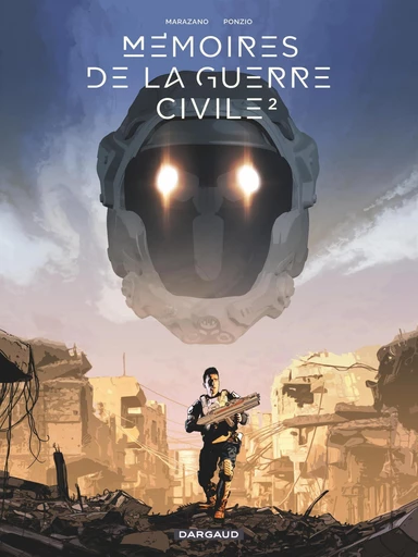 Mémoires de la Guerre civile - Tome 2 - Richard Marazano - Dargaud