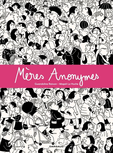 Mères Anonymes - Gwendoline Raisson - Dargaud