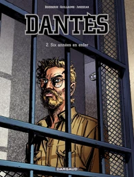 Dantès - Tome 2 - Six années en enfer